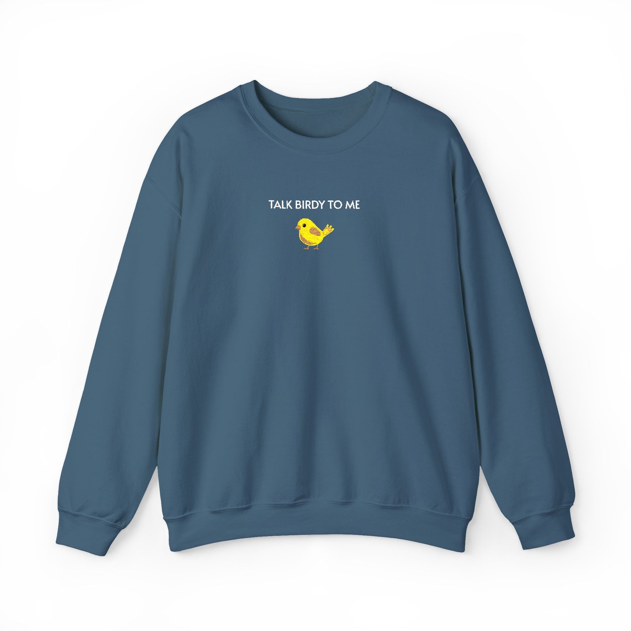 Talk Birdy To Me Crewneck Sweatshirt- Unisex