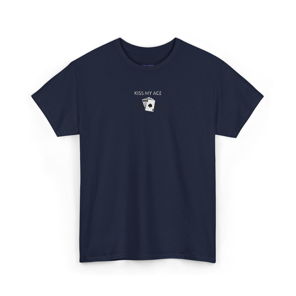 Kiss My Ace T-Shirt | Unisex Tee