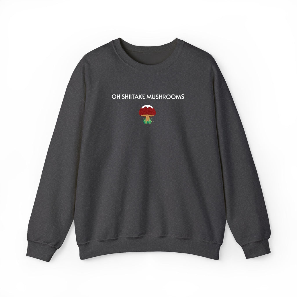 Oh Shiitake Mushrooms Crewneck Sweatshirt- Unisex