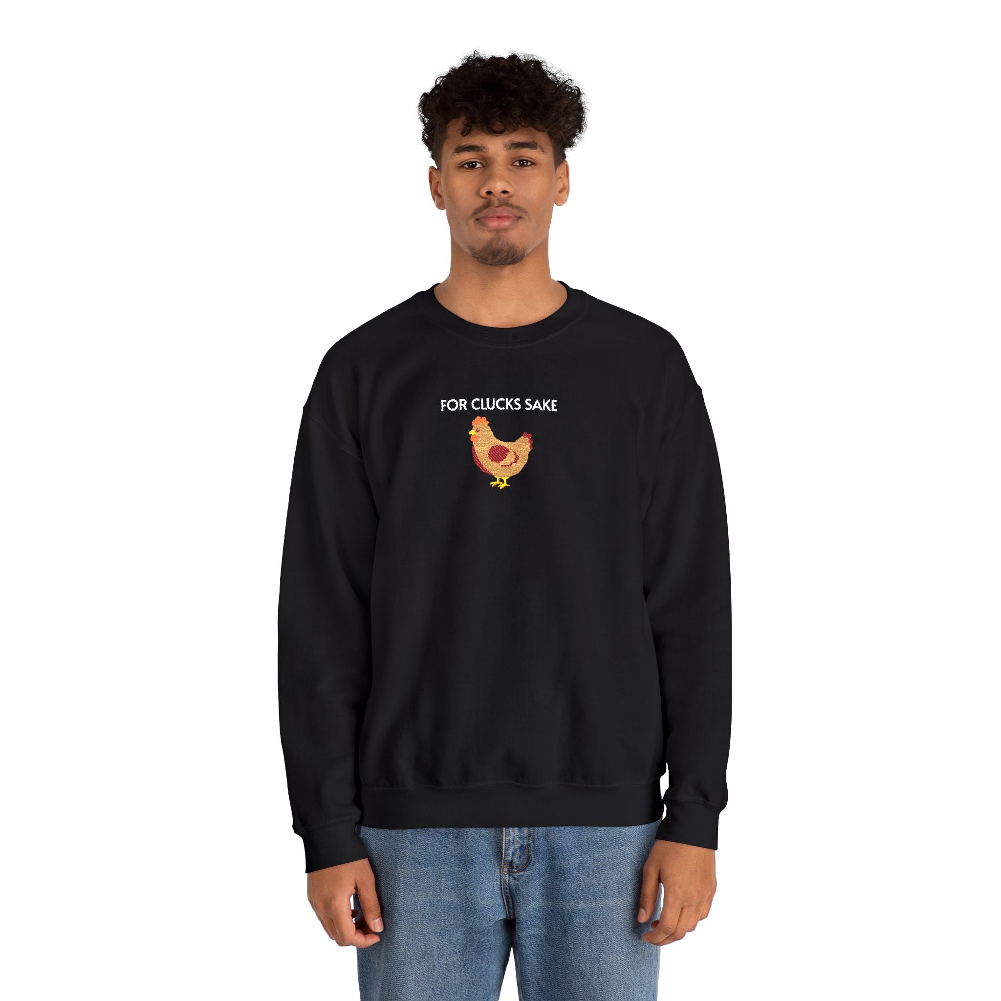 For Clucks Sake Crewneck Sweatshirt- Unisex