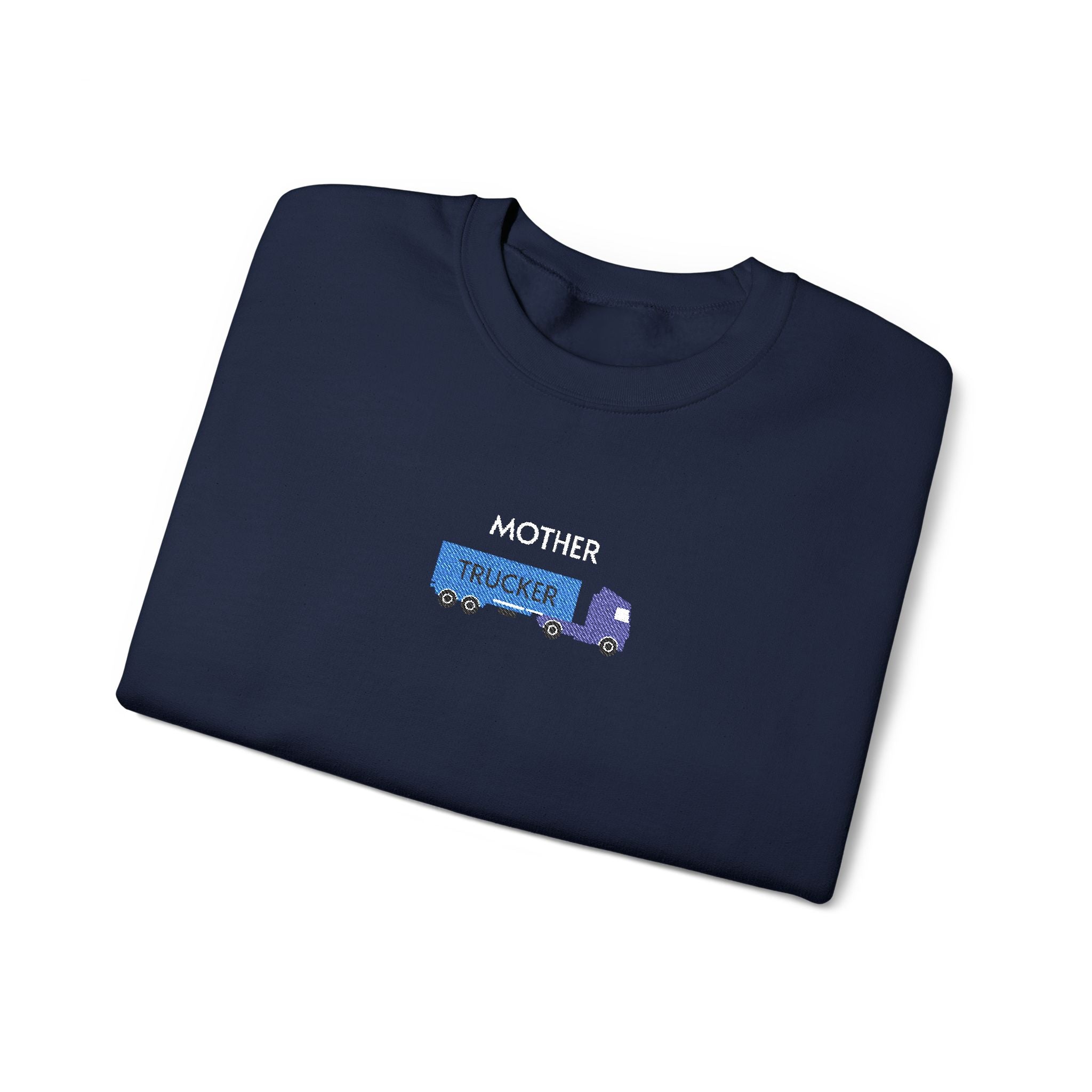 Mother Trucker Crewneck Sweatshirt- Unisex