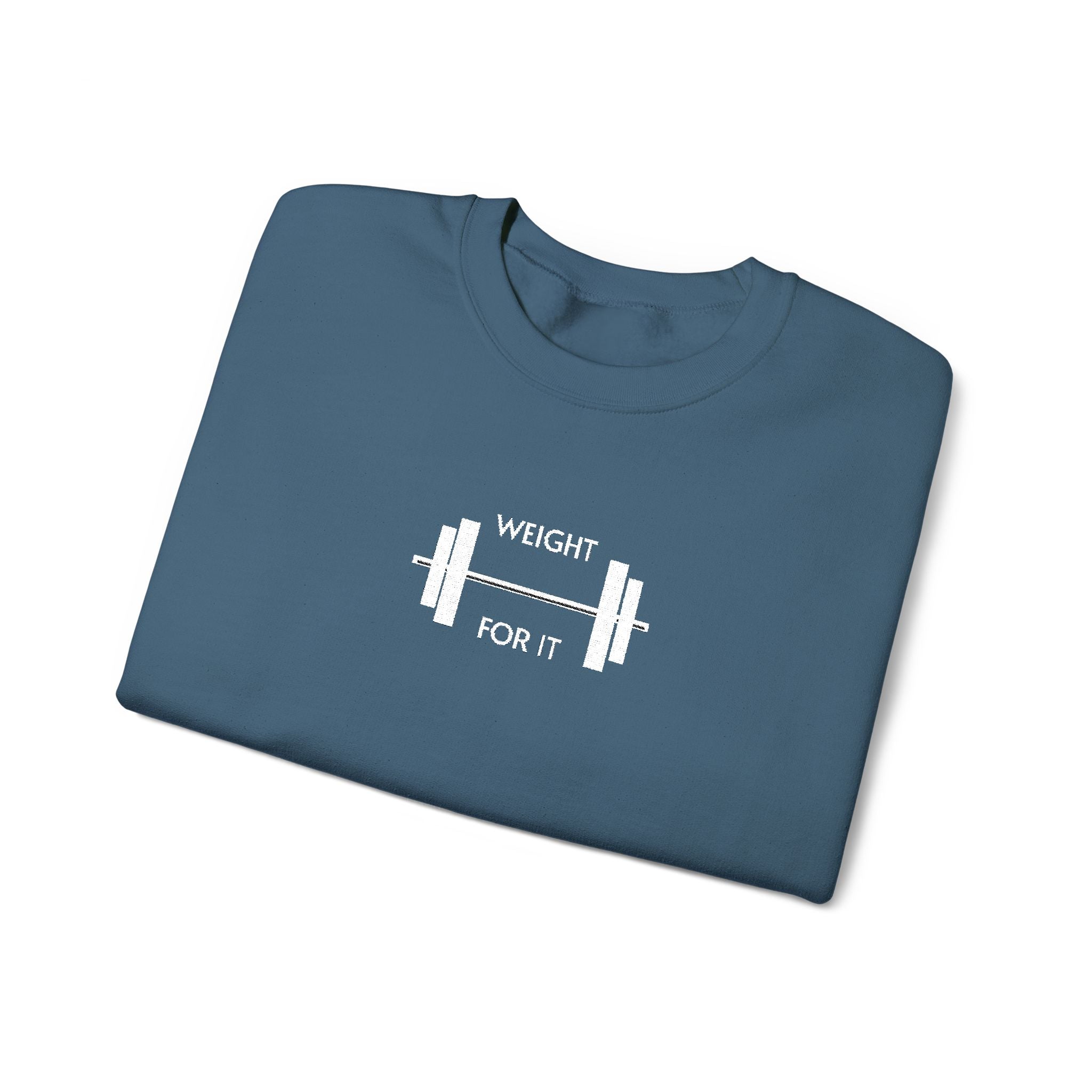 Weightlifting- Weight For It Crewneck Sweatshirt- Unisex