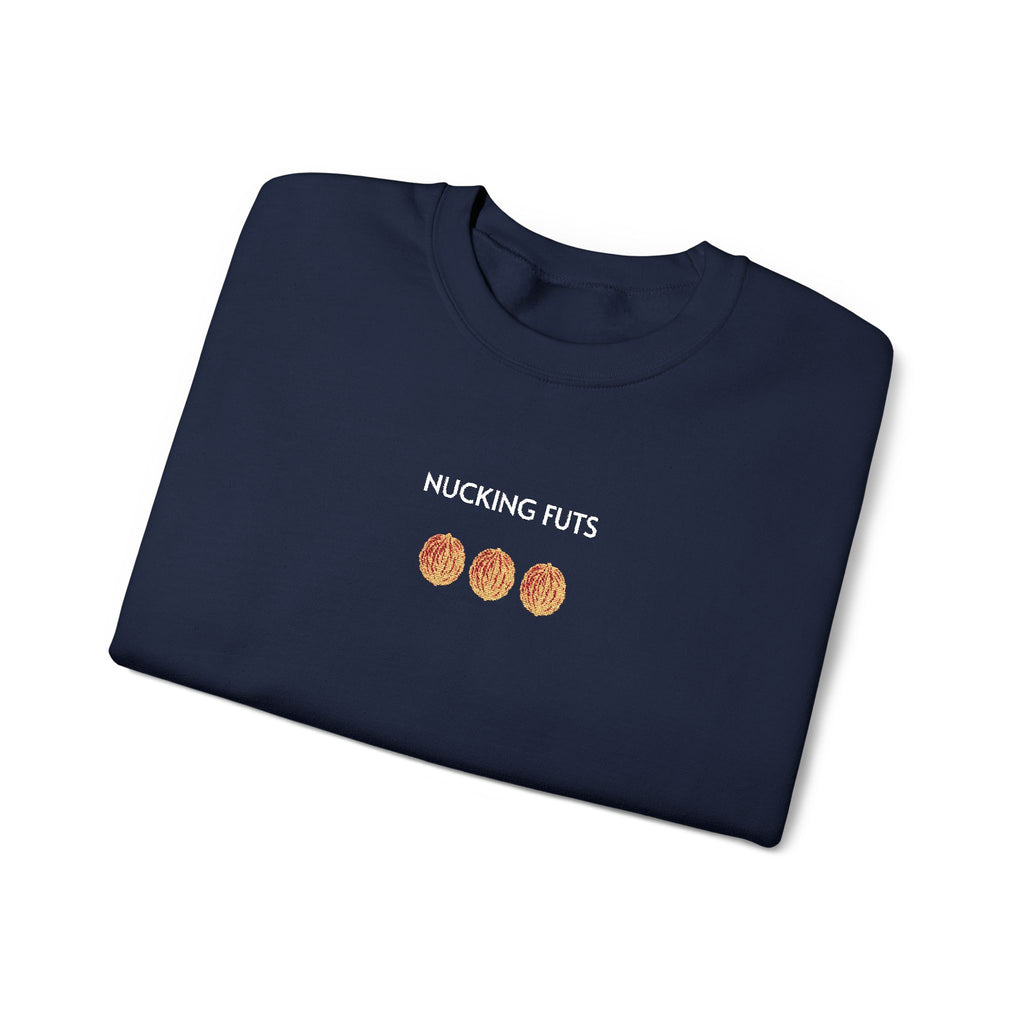 Nucking Futs Crewneck Sweatshirt- Unisex