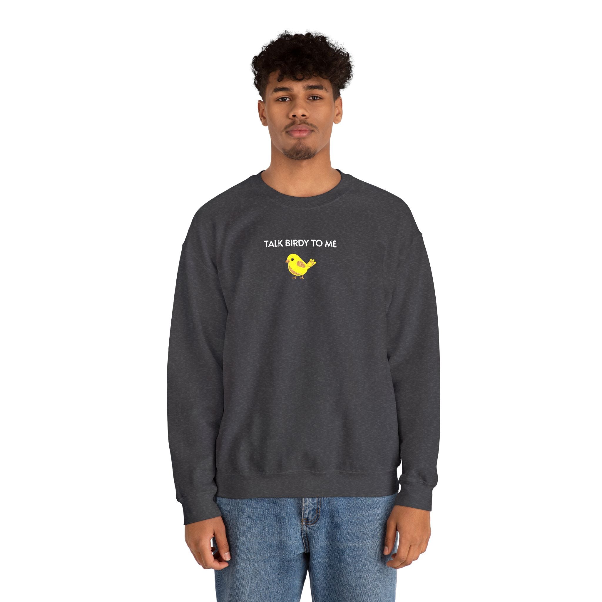 Talk Birdy To Me Crewneck Sweatshirt- Unisex