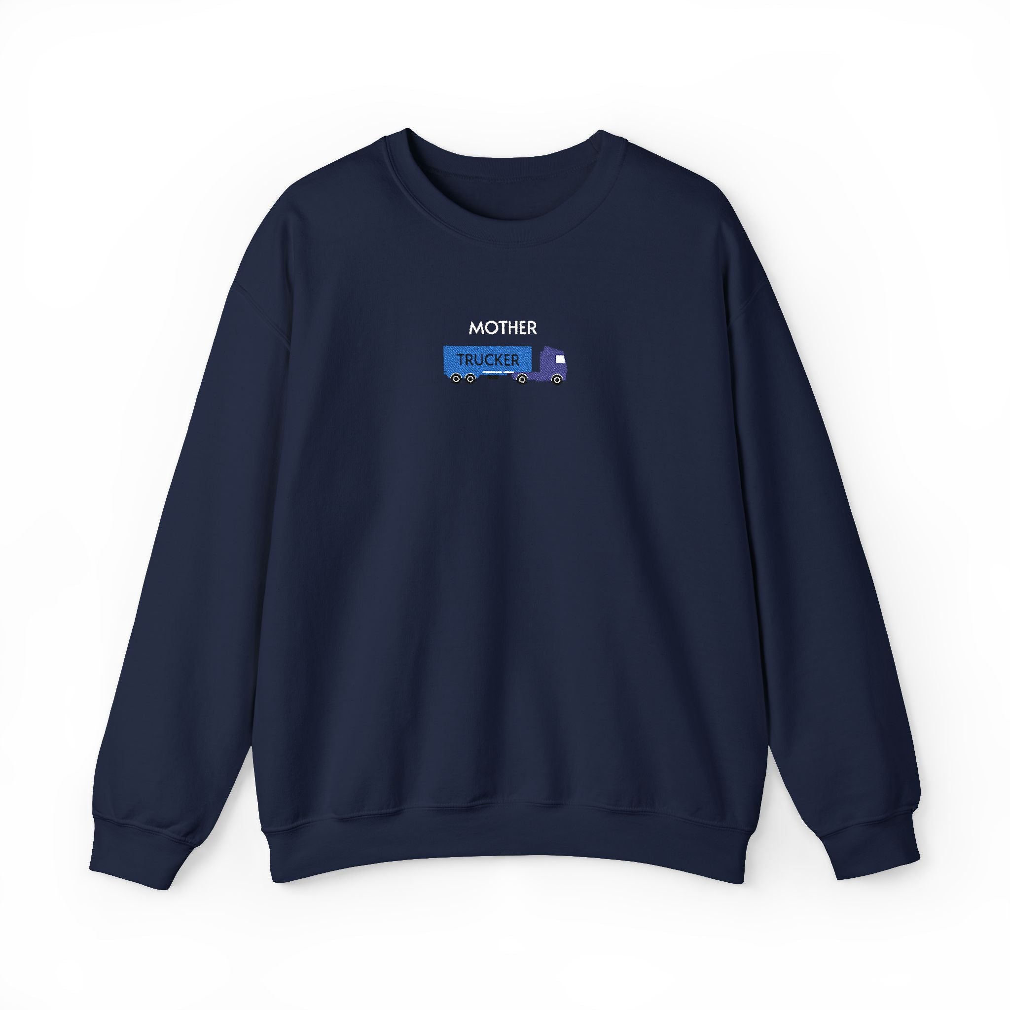 Mother Trucker Crewneck Sweatshirt- Unisex