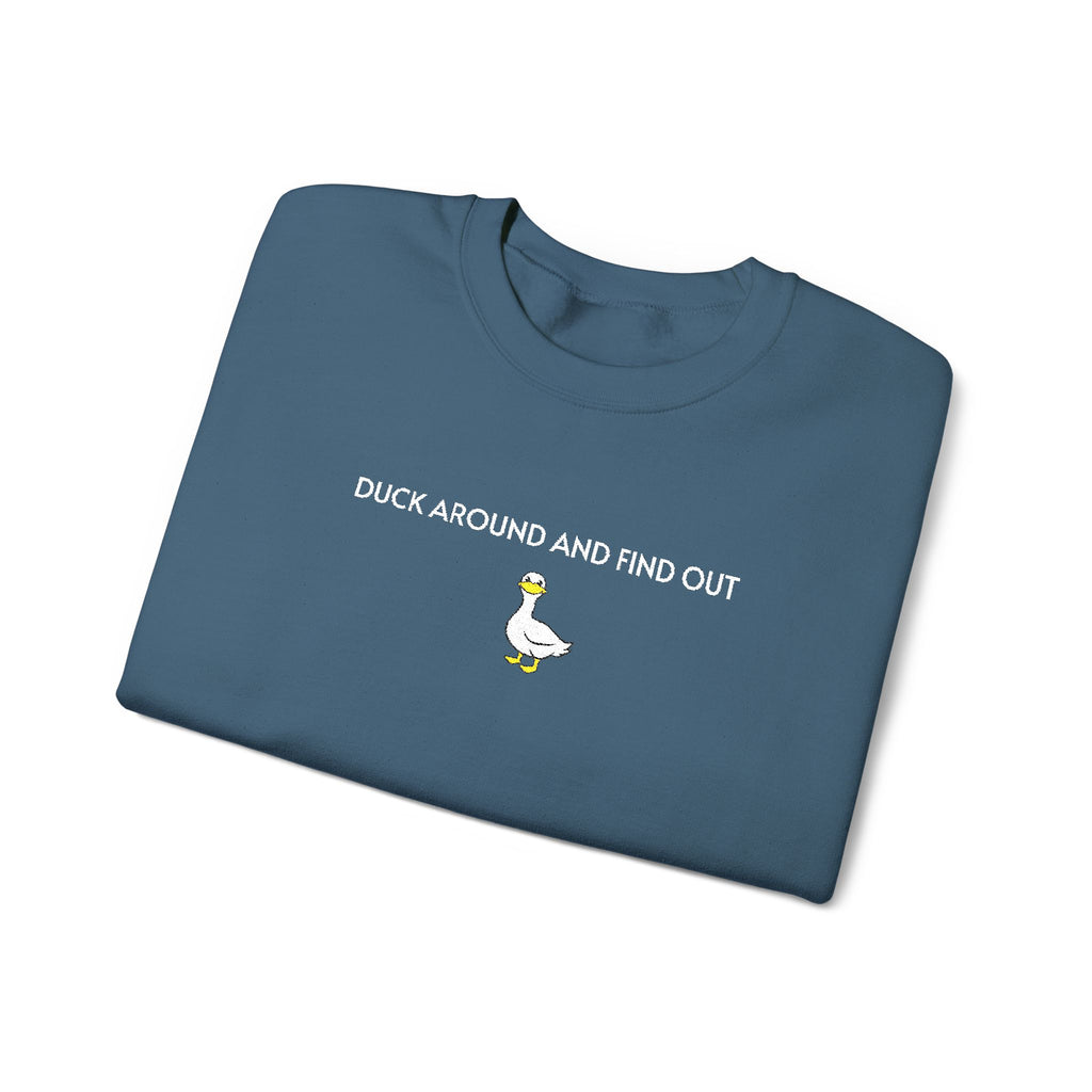 Duck Around Crewneck Sweatshirt- Unisex