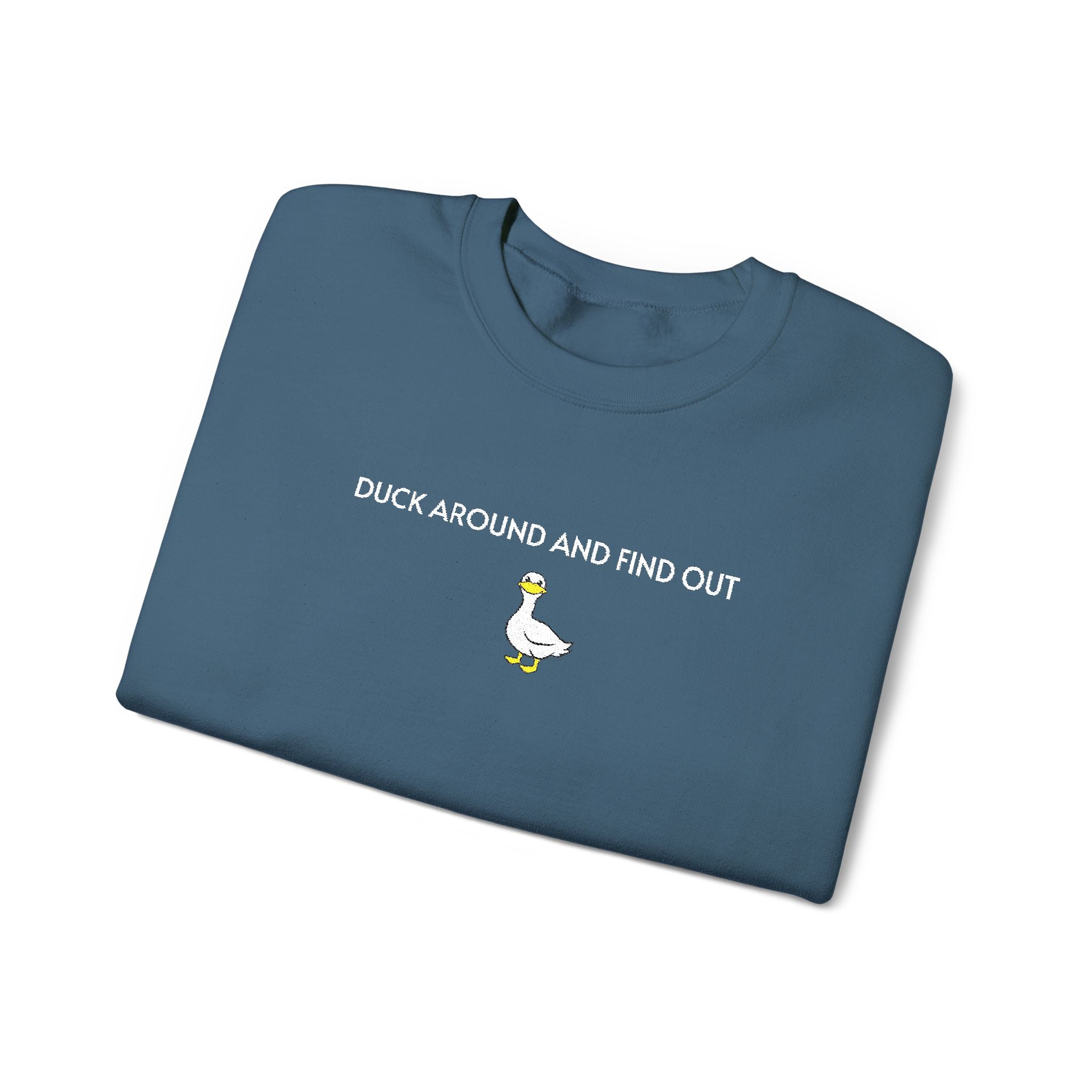 Duck Around Crewneck Sweatshirt- Unisex
