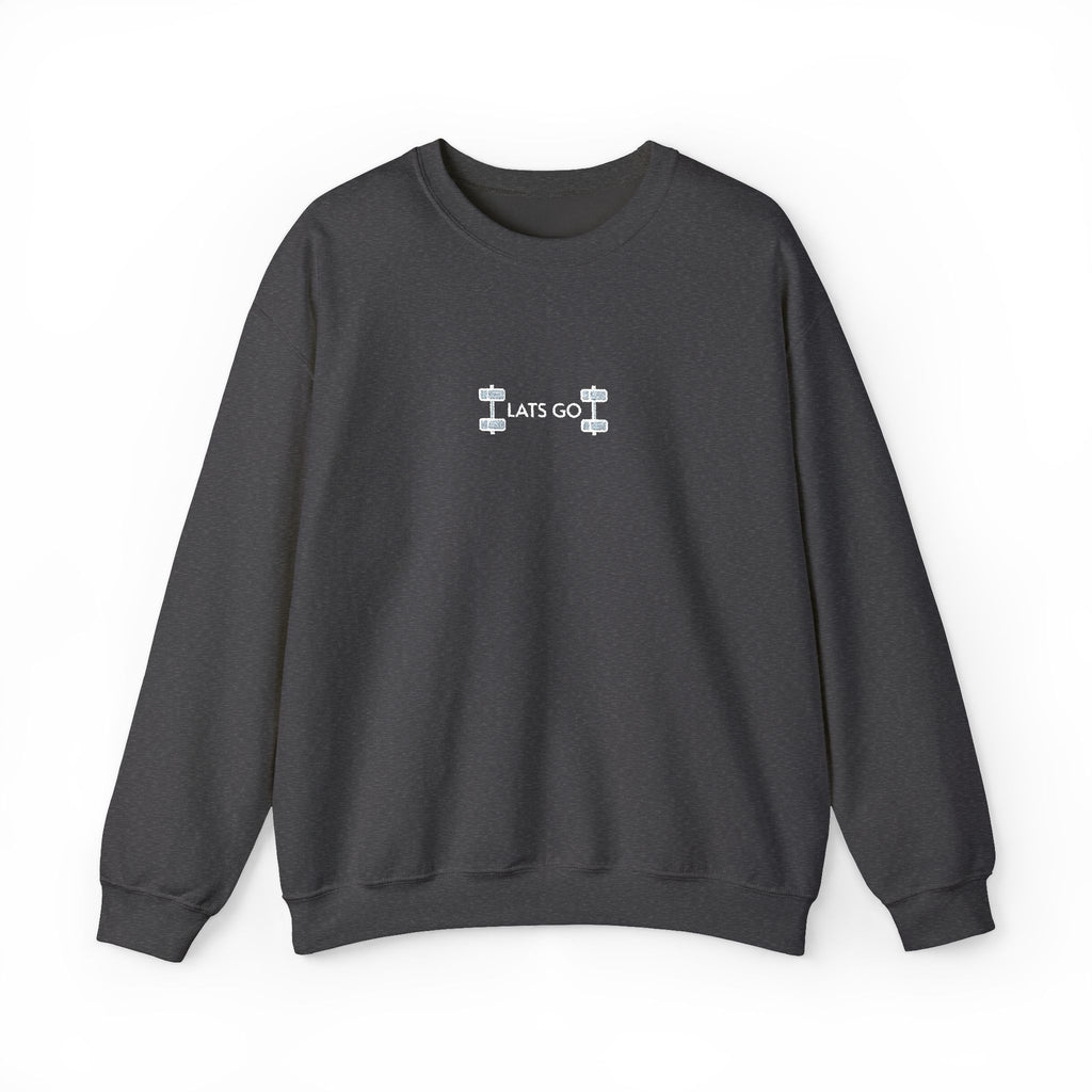 Weightlifting- Lats Go Crewneck Sweatshirt- Unisex