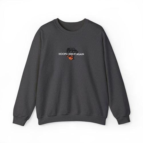 Basketball- Hoops I Did It Again Crewneck Sweatshirt- Unisex