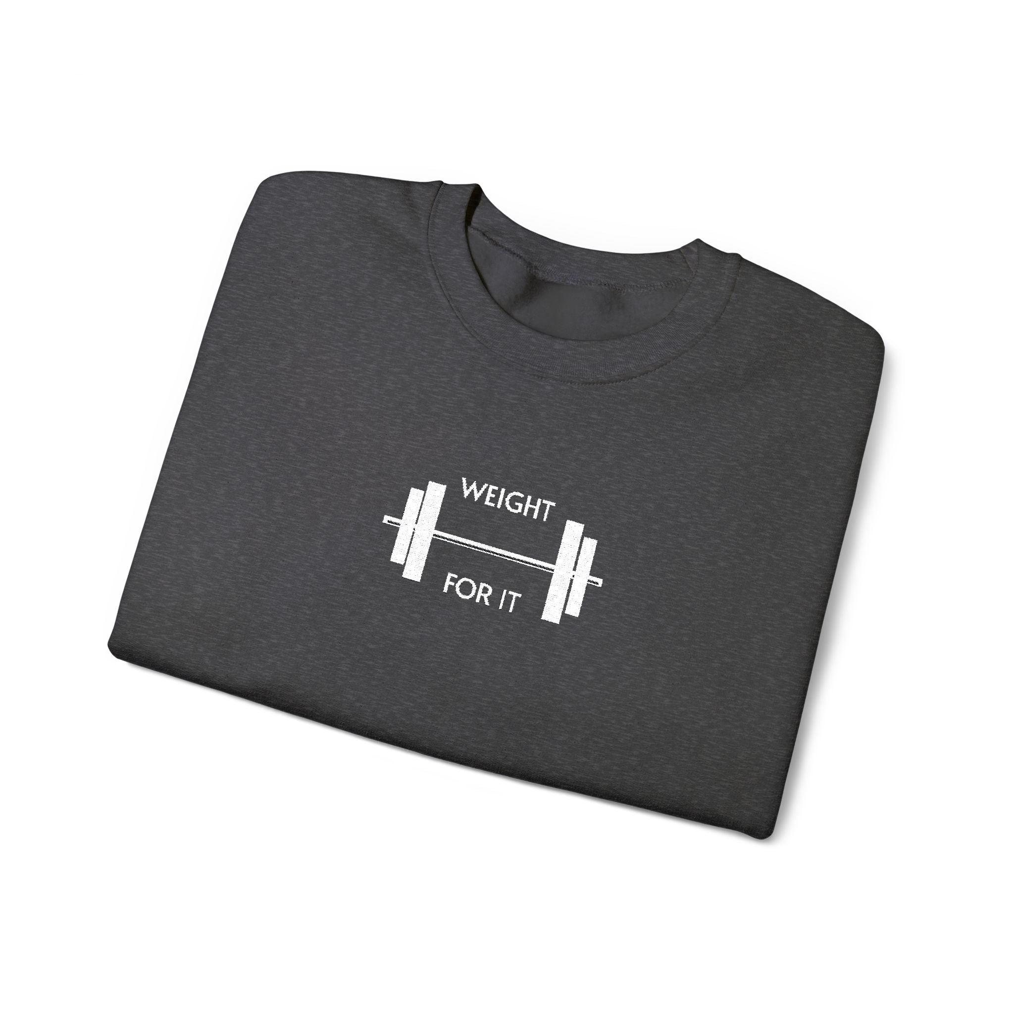 Weightlifting- Weight For It Crewneck Sweatshirt- Unisex