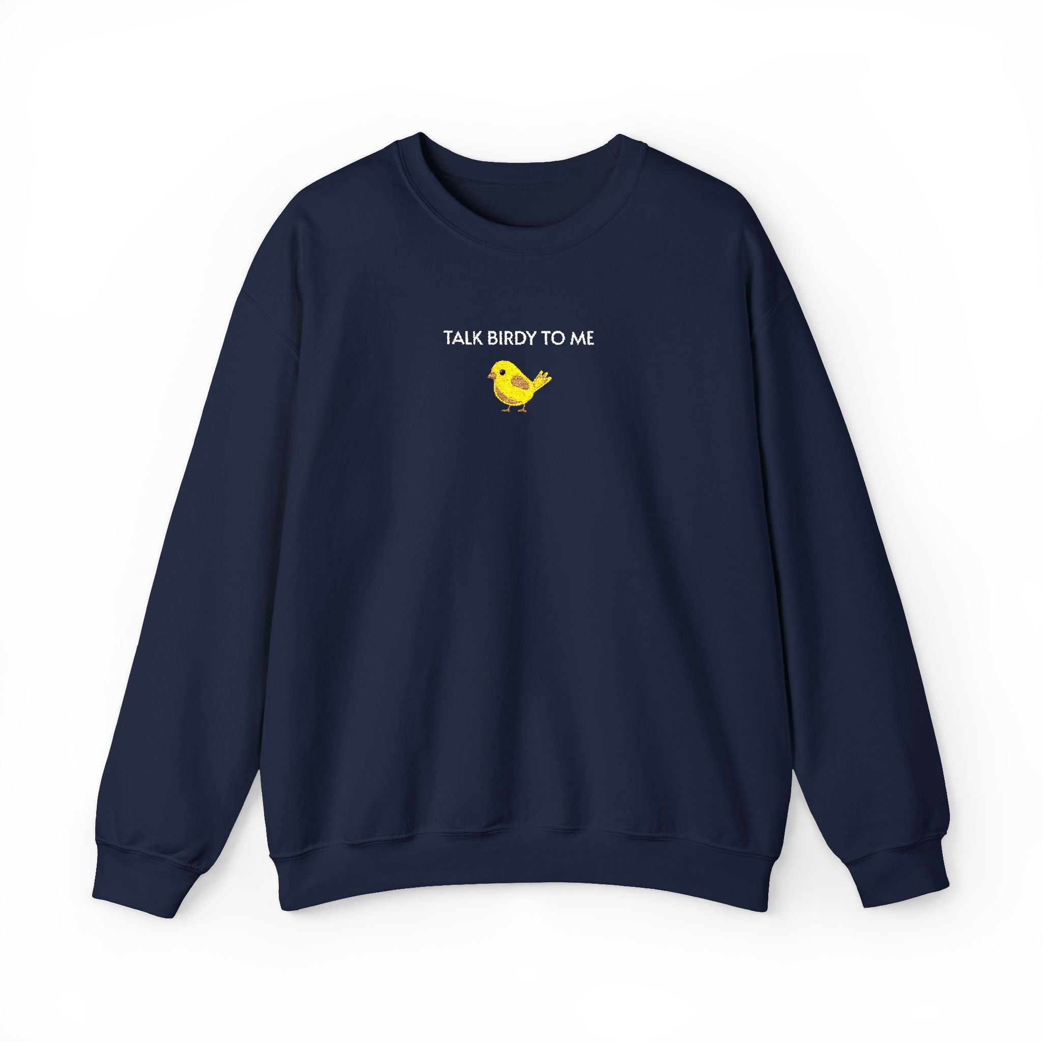 Talk Birdy To Me Crewneck Sweatshirt- Unisex