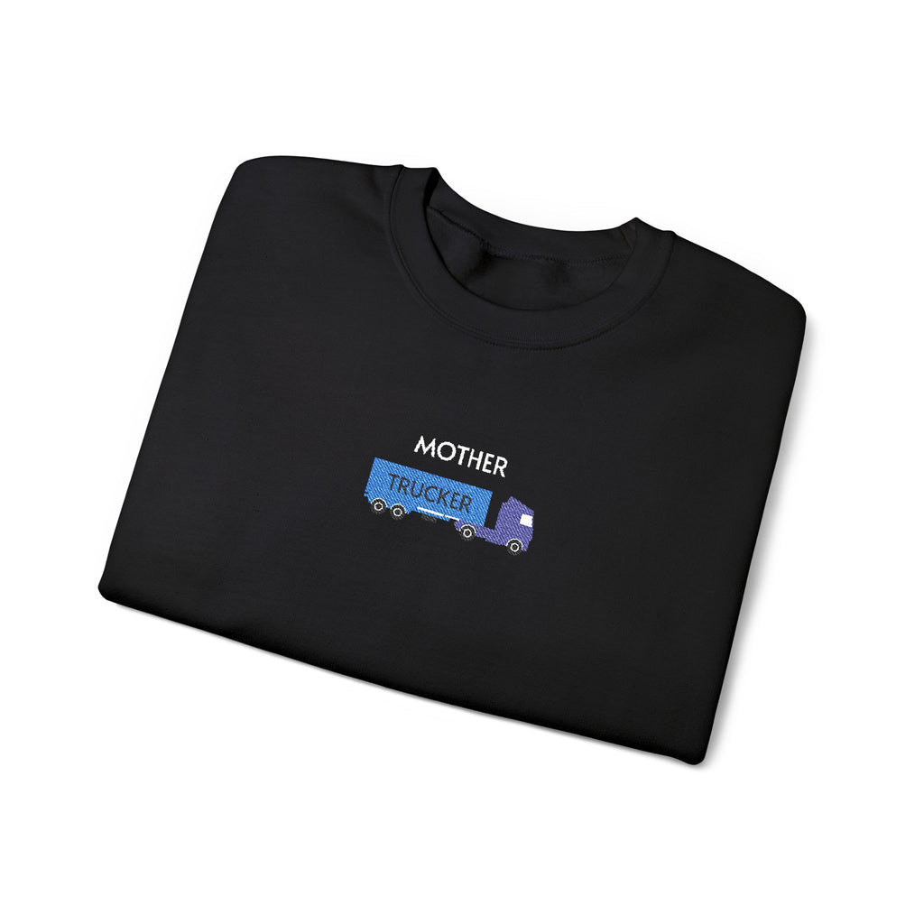 Mother Trucker Crewneck Sweatshirt- Unisex