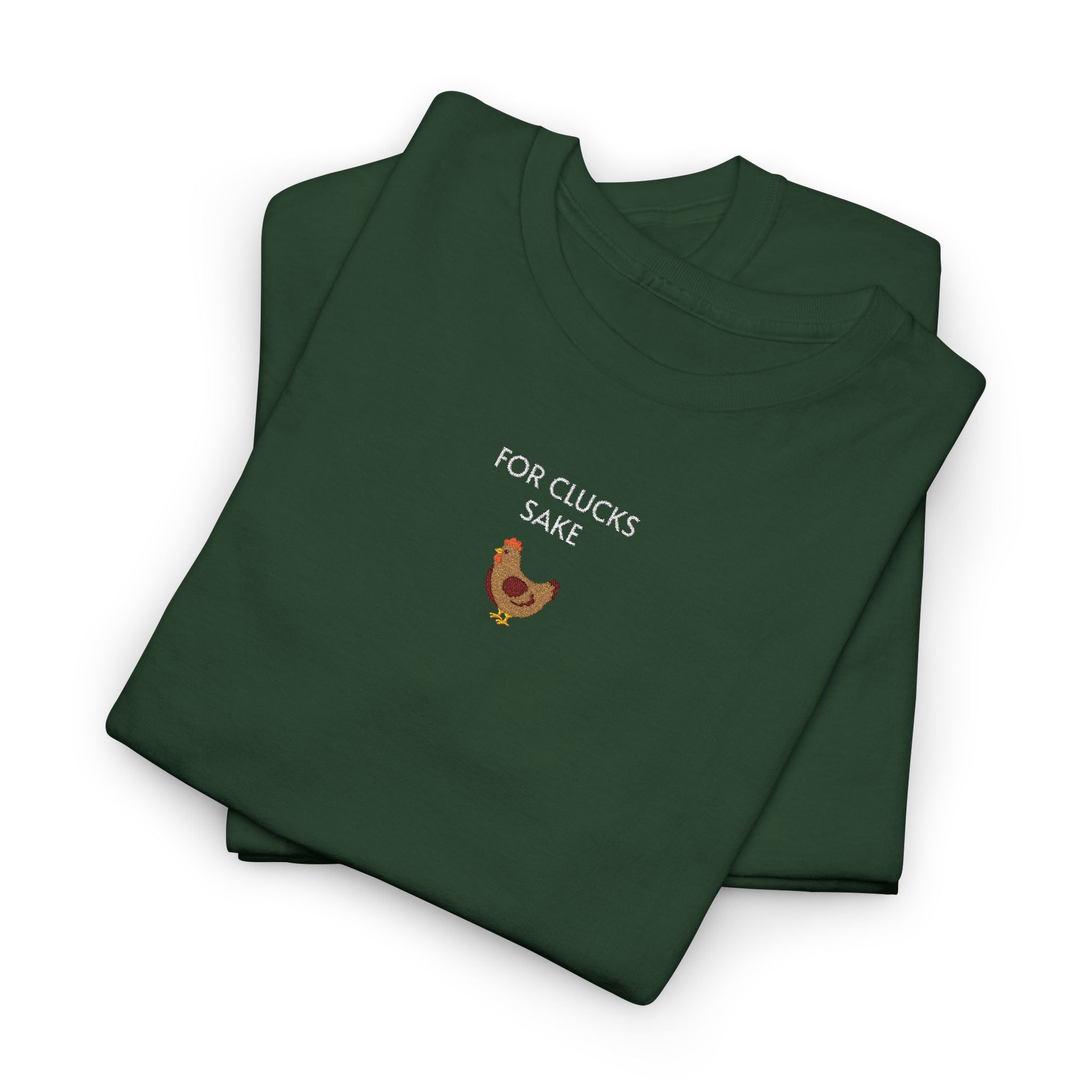 For Clucks Sake T-Shirt | Unisex Tee