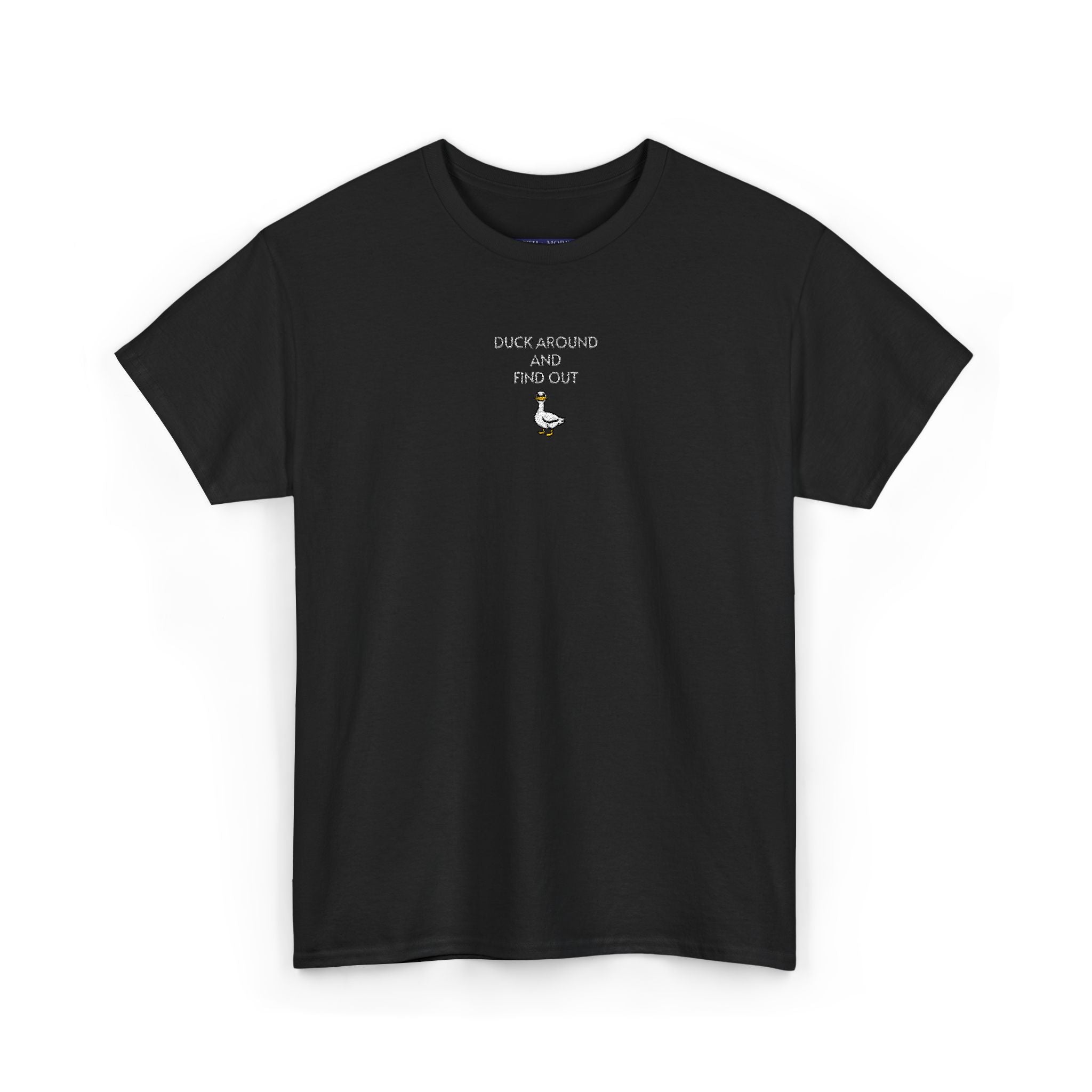 Duck Around And Find Out T-Shirt | Unisex Tee