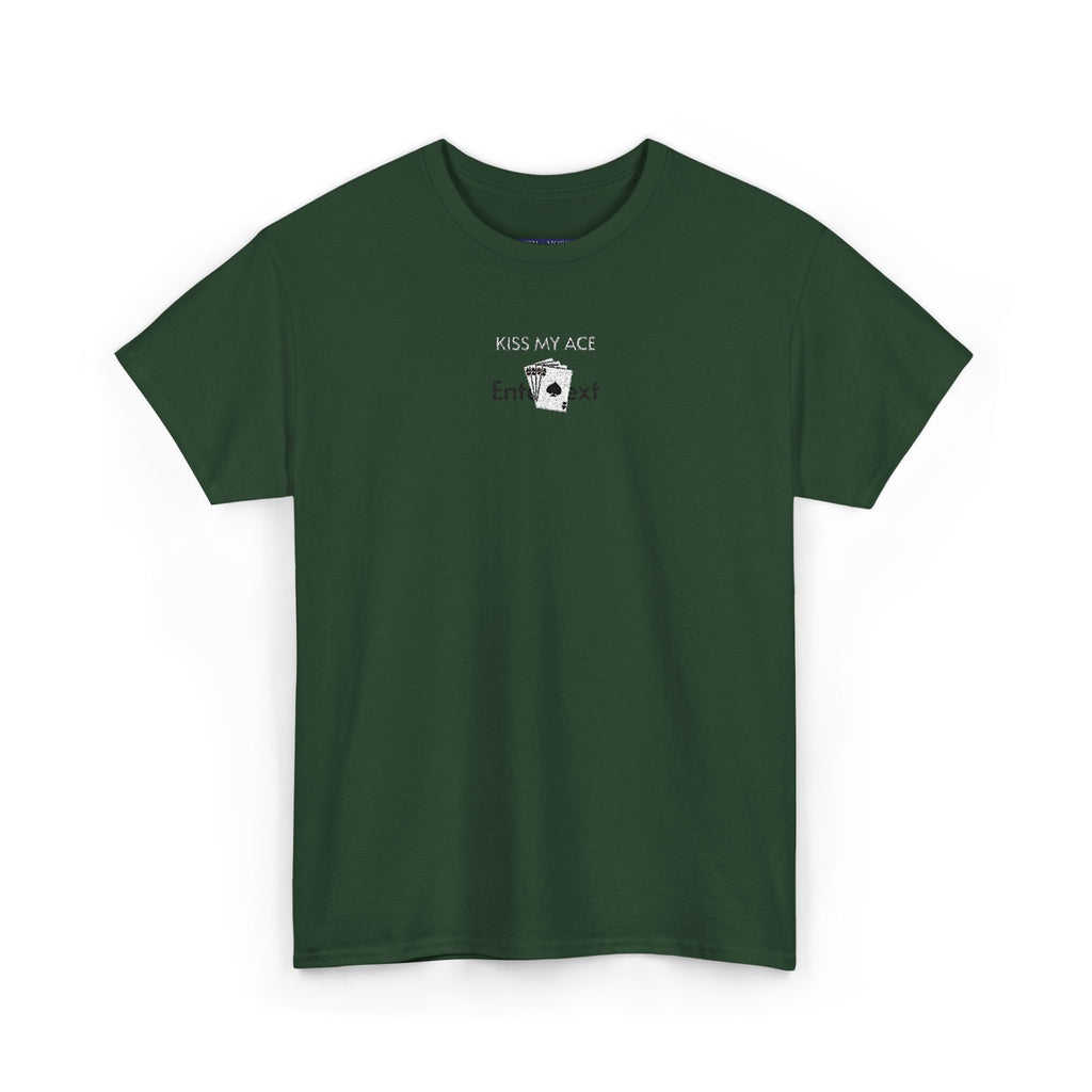 Kiss My Ace T-Shirt | Unisex Tee