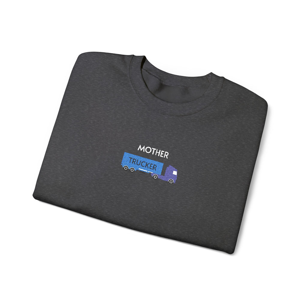 Mother Trucker Crewneck Sweatshirt- Unisex