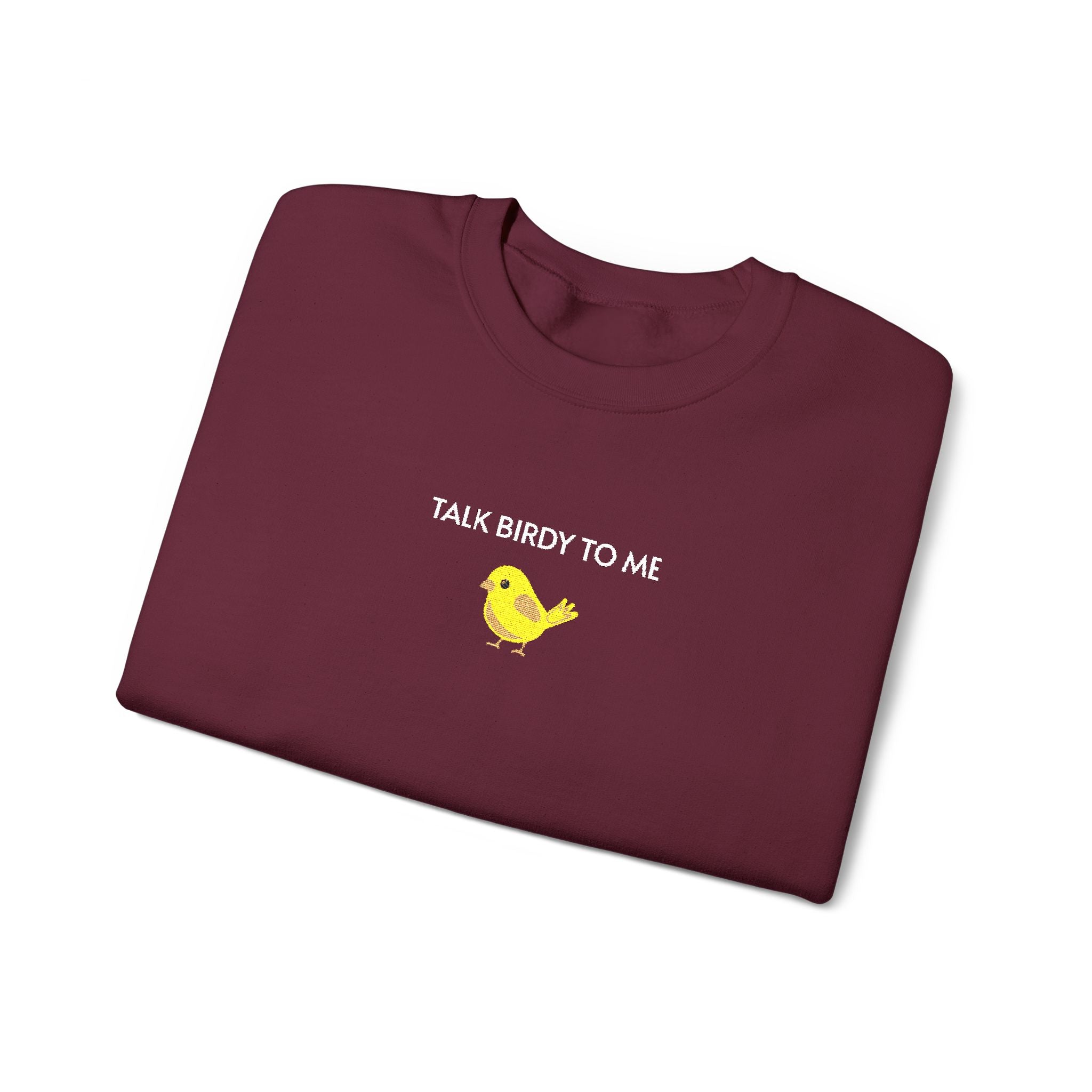 Talk Birdy To Me Crewneck Sweatshirt- Unisex