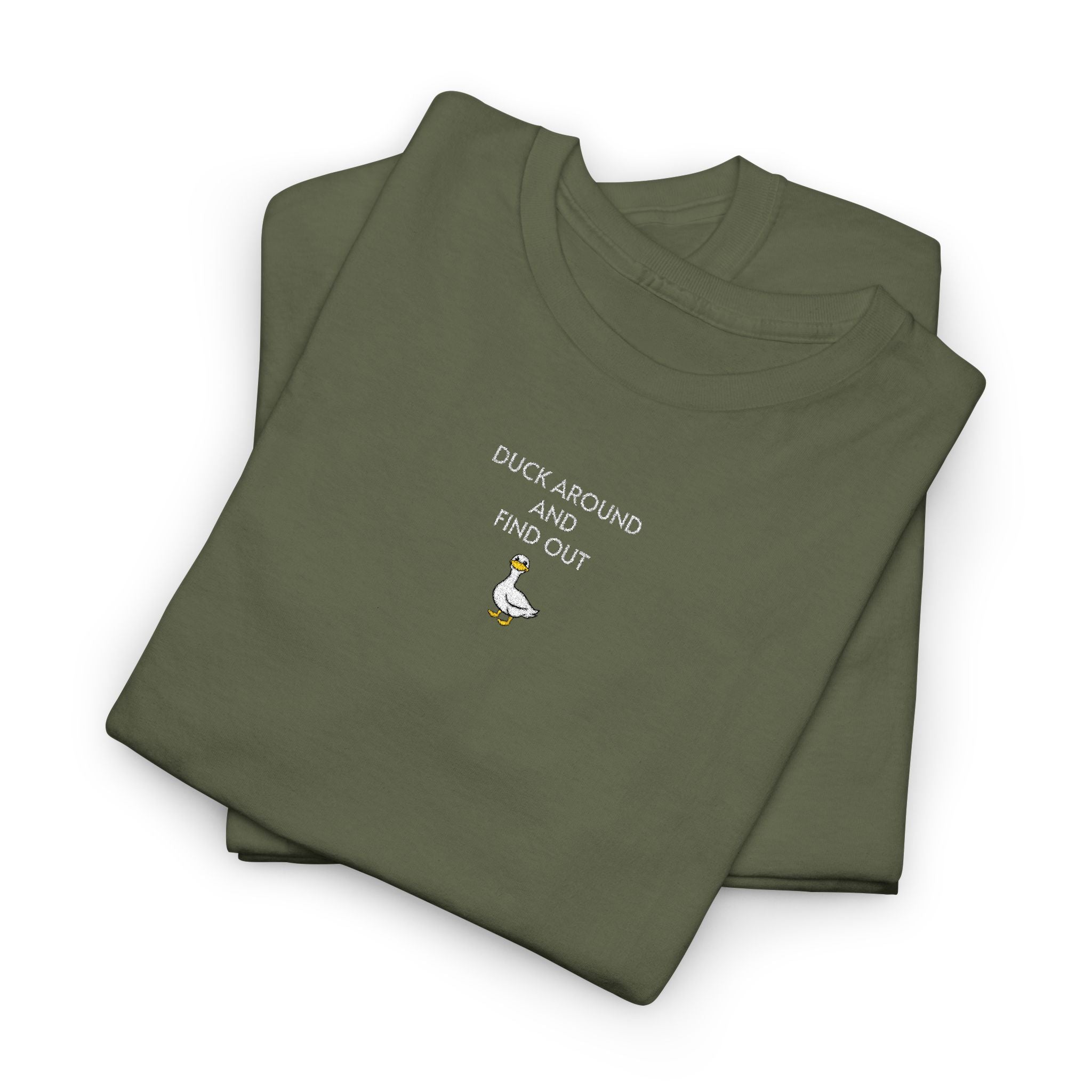 Duck Around And Find Out T-Shirt | Unisex Tee