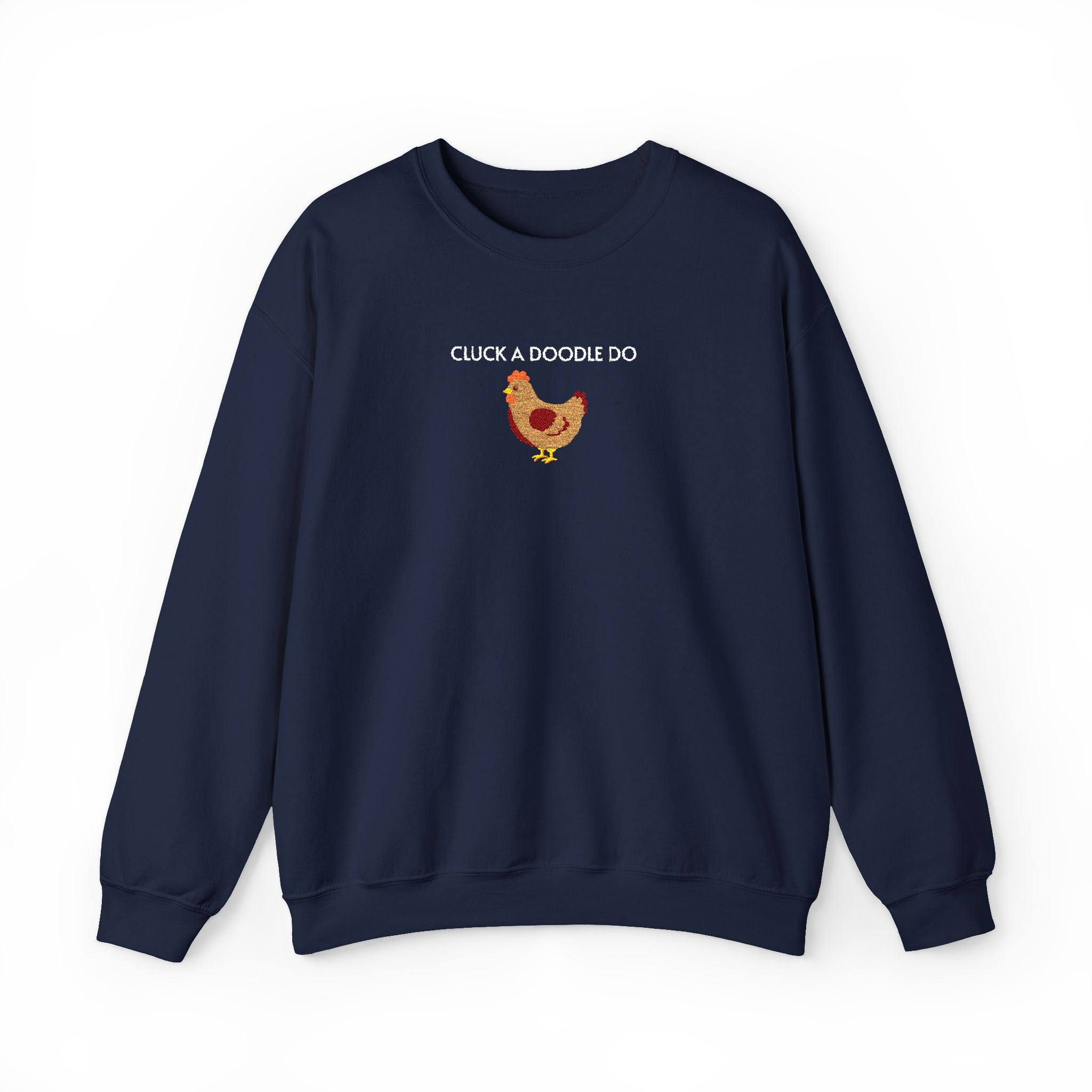 Cluck a Doodle Do Crewneck Sweatshirt- Unisex