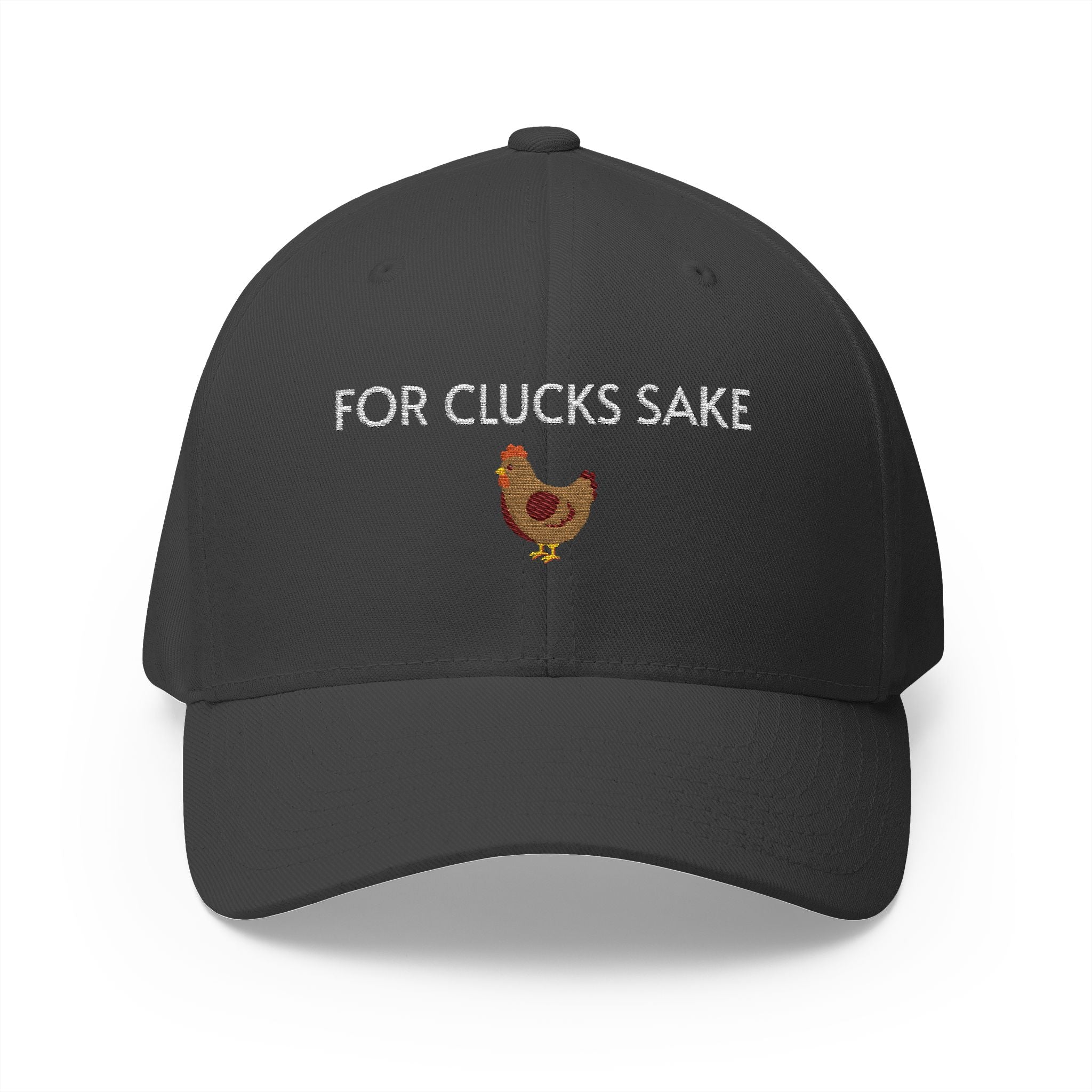 For Clucks Sake Cap | Embroidered structured hat