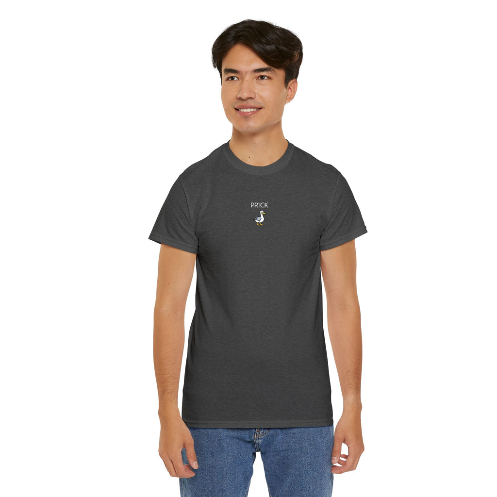 Prick T-Shirt | Unisex Tee