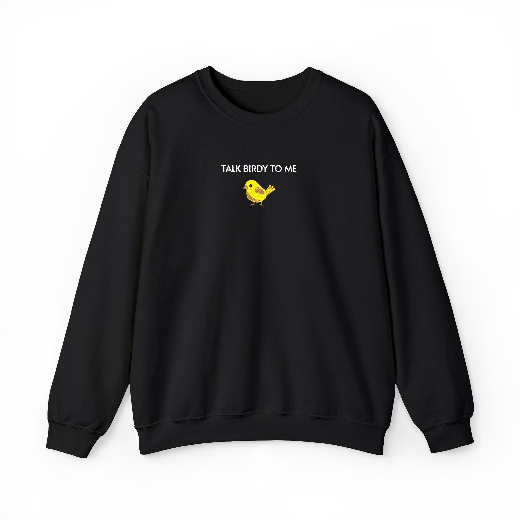 Talk Birdy To Me Crewneck Sweatshirt- Unisex