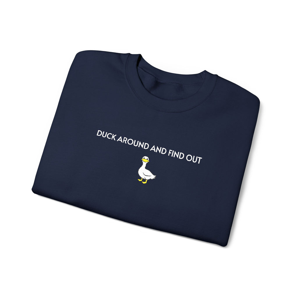 Duck Around Crewneck Sweatshirt- Unisex