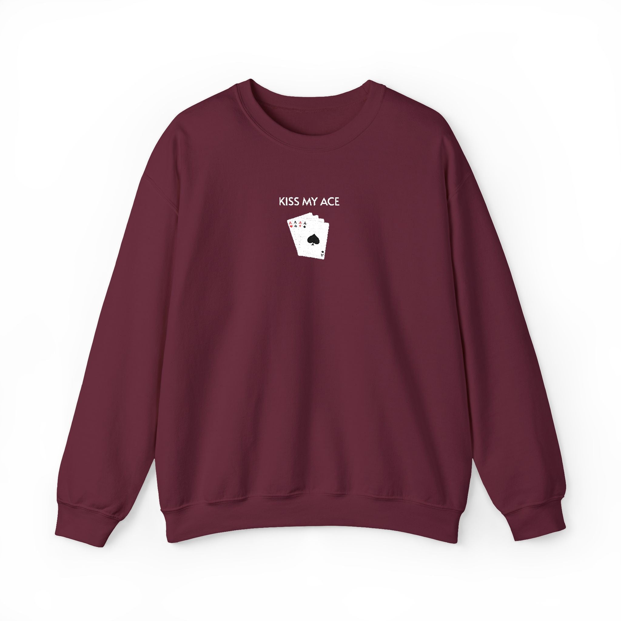 Kiss My Ace Crewneck Sweatshirt- Unisex