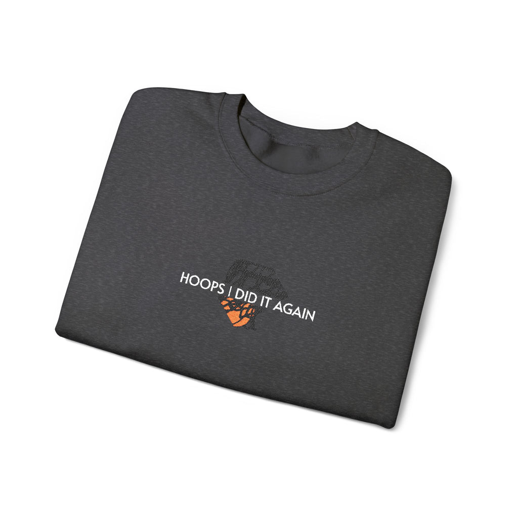 Basketball- Hoops I Did It Again Crewneck Sweatshirt- Unisex
