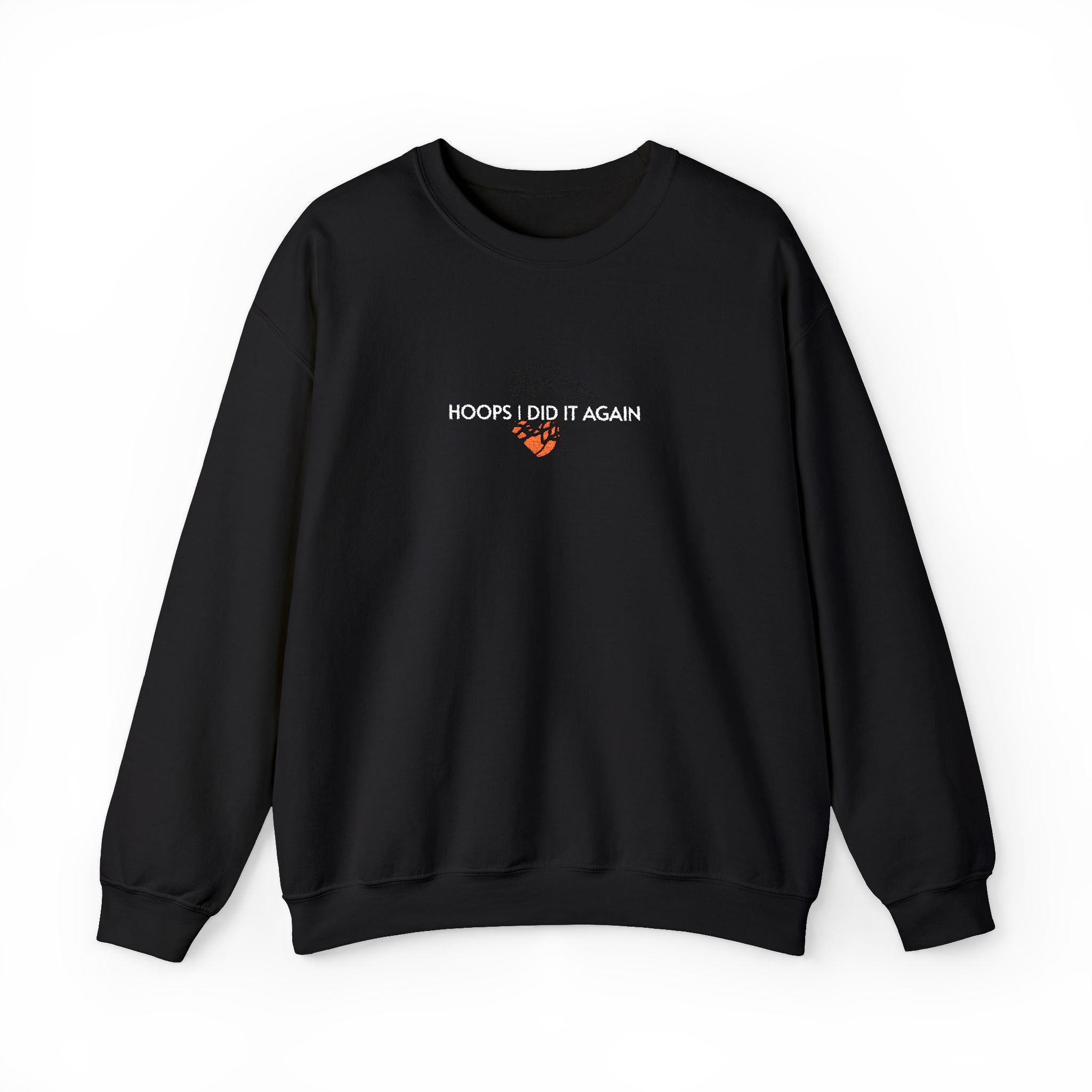 Basketball- Hoops I Did It Again Crewneck Sweatshirt- Unisex
