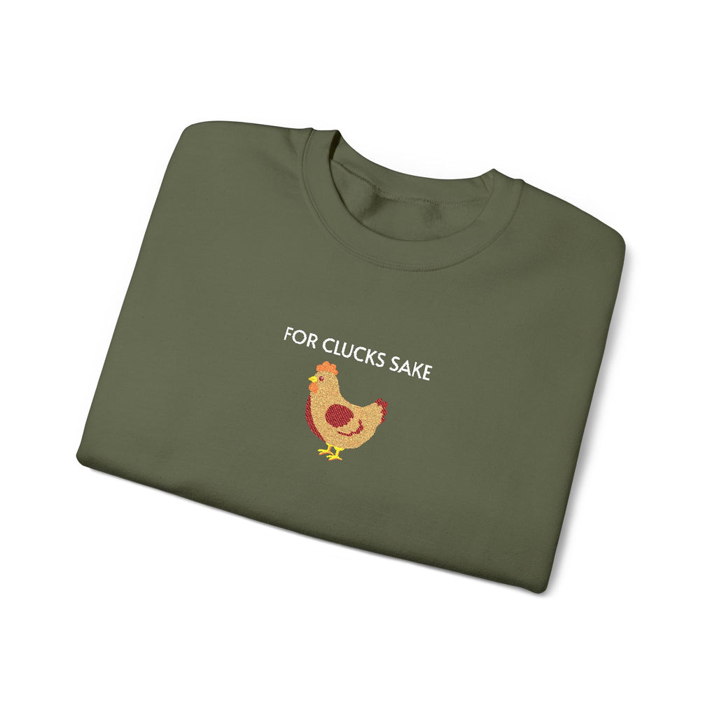For Clucks Sake Crewneck Sweatshirt- Unisex