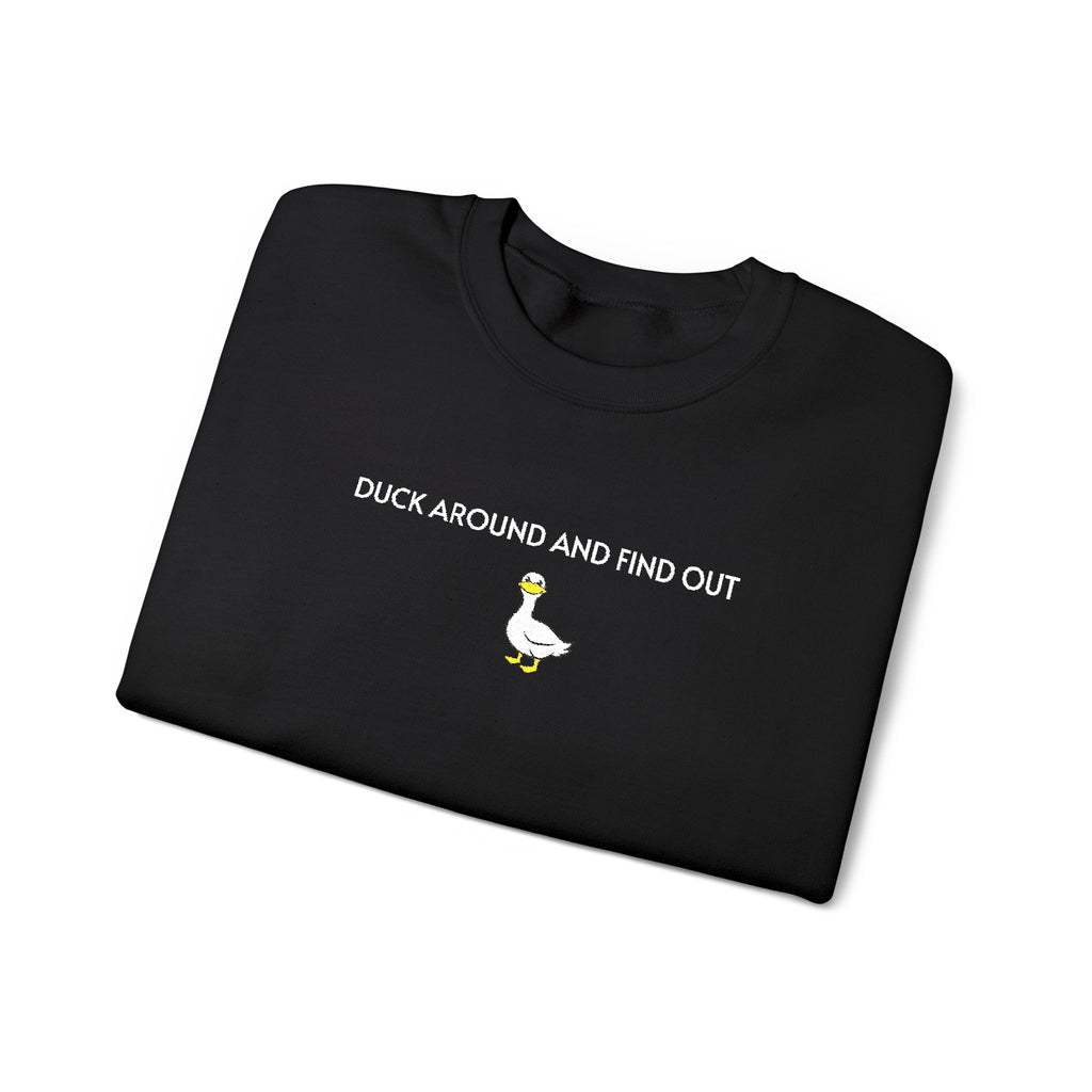 Duck Around Crewneck Sweatshirt- Unisex