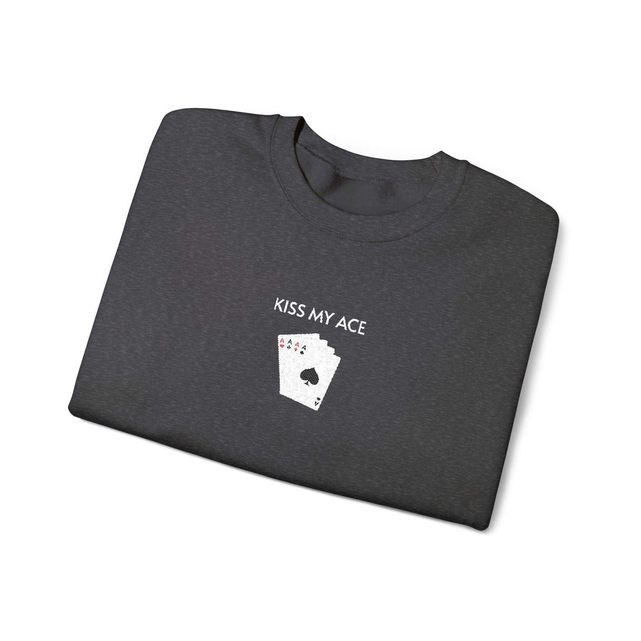 Kiss My Ace Crewneck Sweatshirt- Unisex